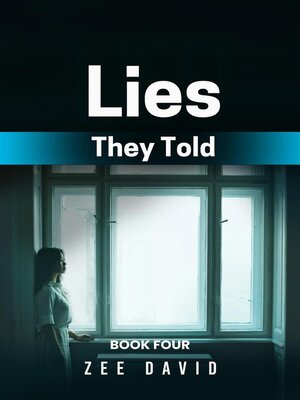 cover image of Lies They Told